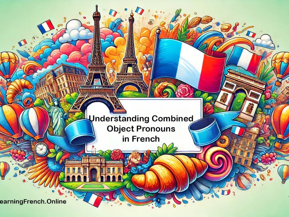 Understanding Combined Object Pronouns in French